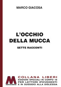 L'occhio della mucca