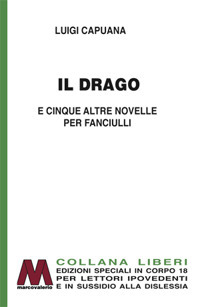 Il drago e cinque altre novelle per fanciulli