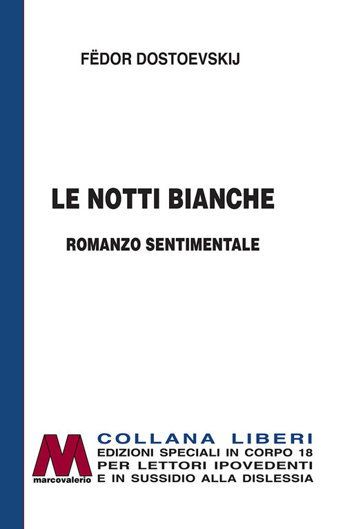 Le notti bianche. Romanzo sentimentale