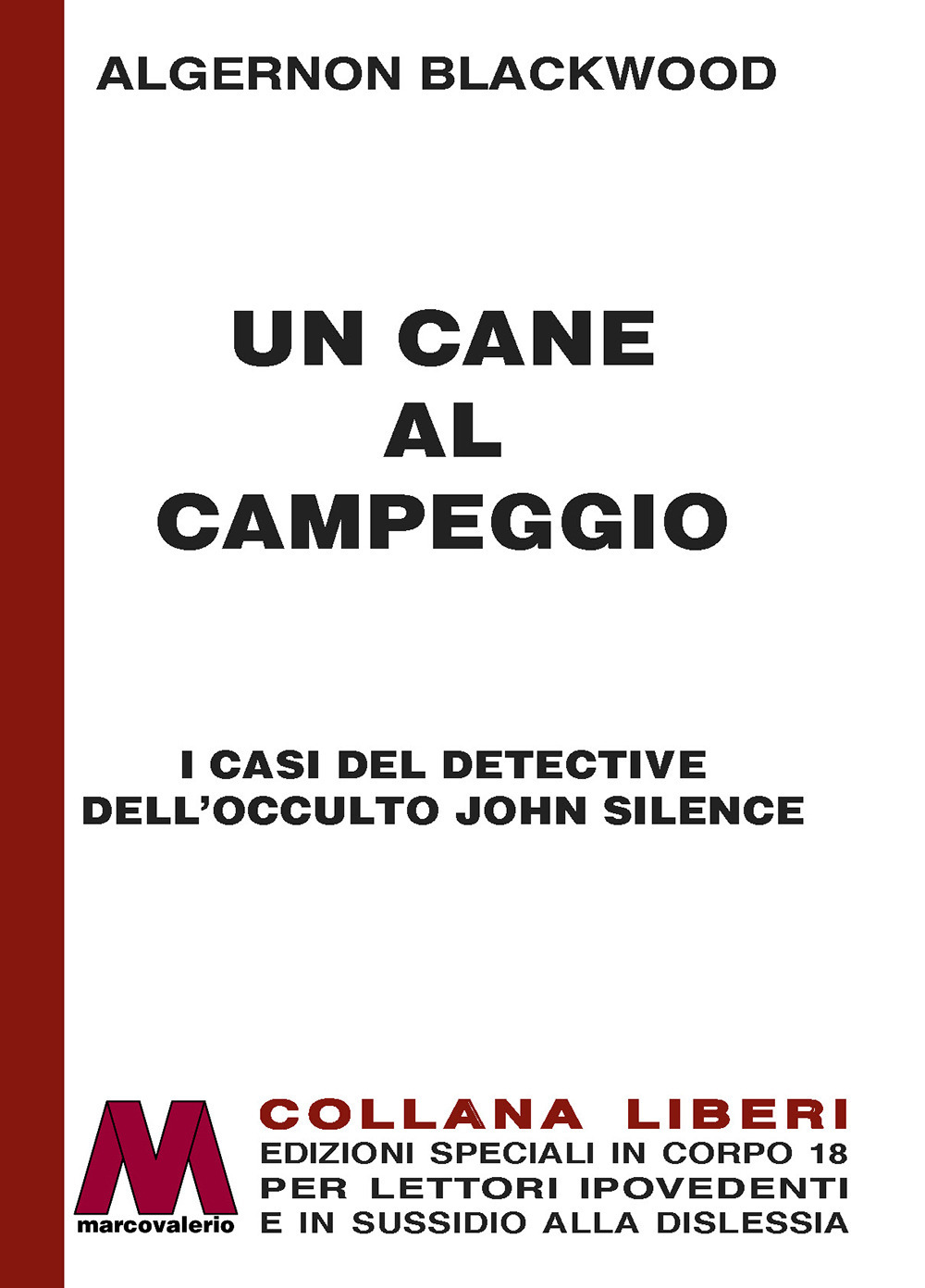 Un cane al campeggio. I casi del detective dell'occulto John Silence