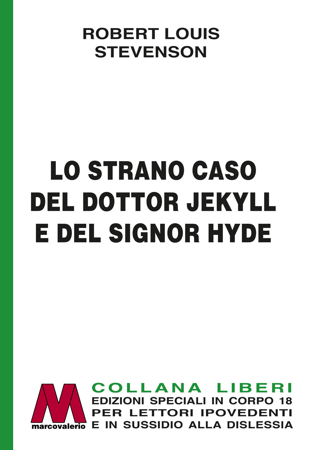 Lo strano caso del dottor Jekyll e del signor Hyde