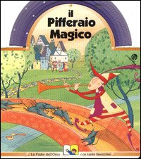 Il pifferaio magico