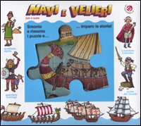 Navi e velieri. Libro puzzle