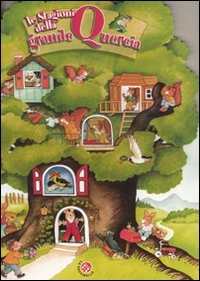 Le stagioni della grande quercia