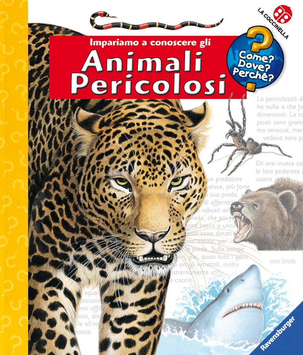 Impariamo a conoscere gli animali pericolosi