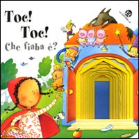Toc toc... che fiaba è?