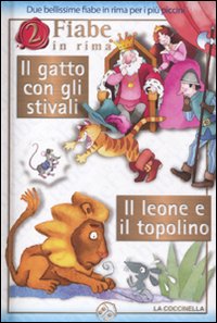 Il gatto con gli stivali-Il leone e il topolino