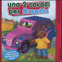 Una 2 cavalli per Orsetta