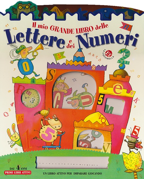 Il mio grande libro delle lettere e dei numeri