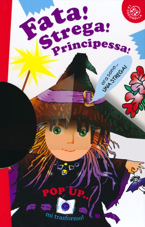 Fata! Strega! Principessa! Libro pop-up