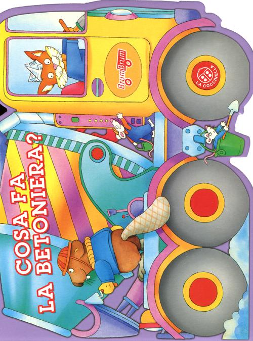 Cosa fa la betoniera?