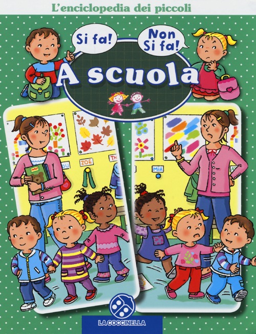 A scuola. L'enciclopedia dei piccoli