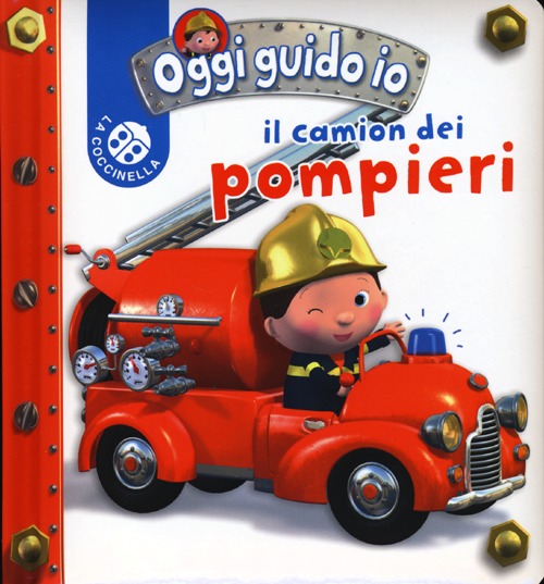 Il camion dei pompieri. Blu oggi guido io