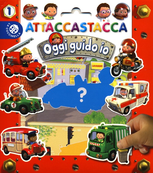 Oggi guido io. Attaccastacca. Vol. 1
