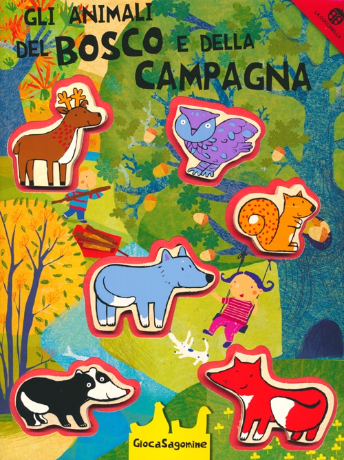 Gli animali del bosco e della campagna. Giocasagomine