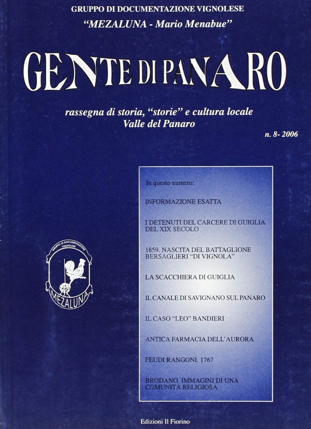 Gente di Panaro. Rassegna di storia, «storie» e cultura locale. Valle del Panaro