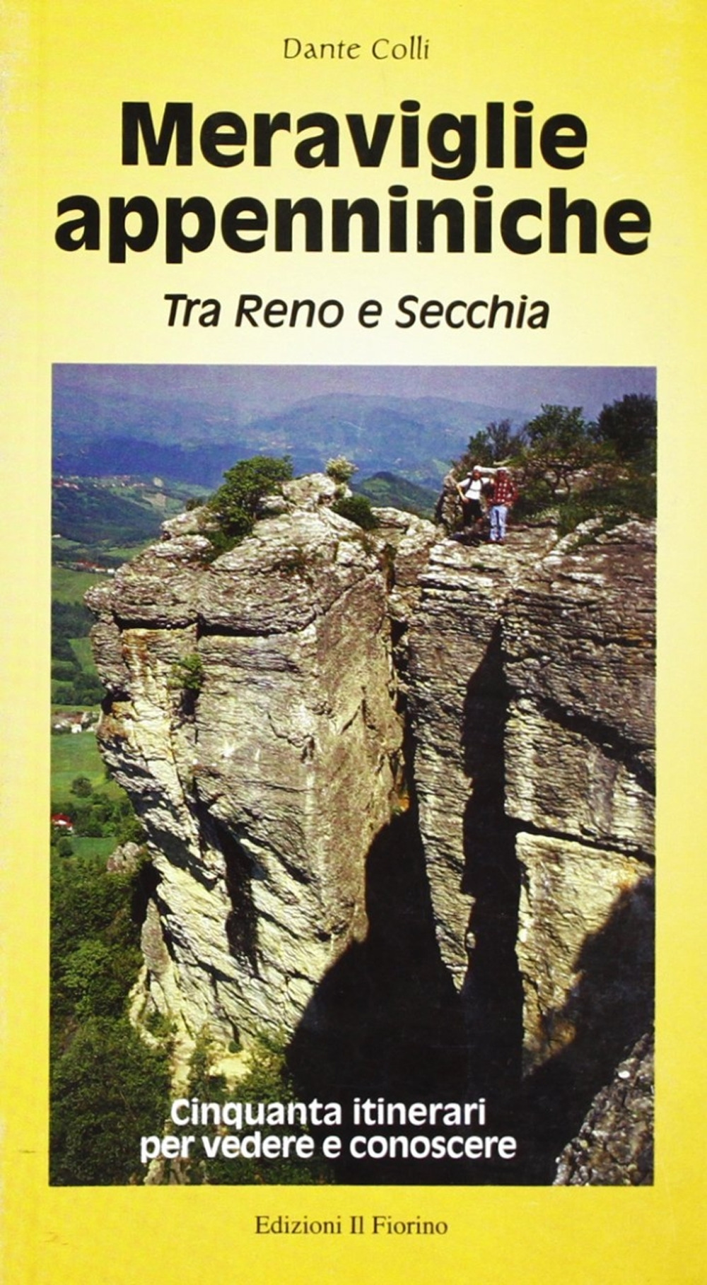 Meraviglie appenniniche. Tra Reno e Secchia