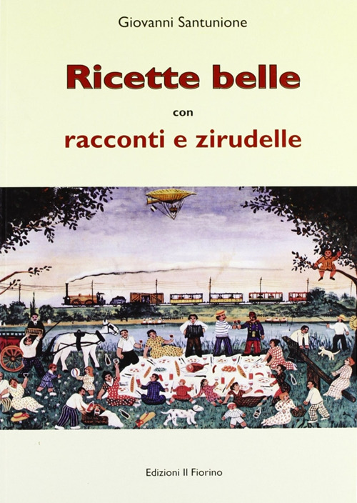 Ricette belle con racconti e zirudelle
