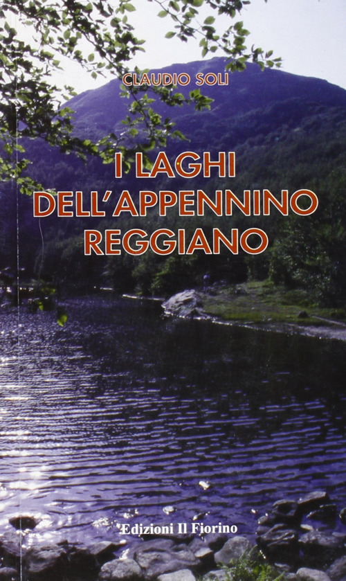 I laghi dell'Appennino reggiano