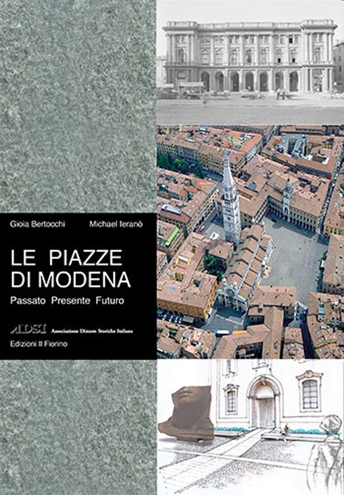 Le piazze di Modena