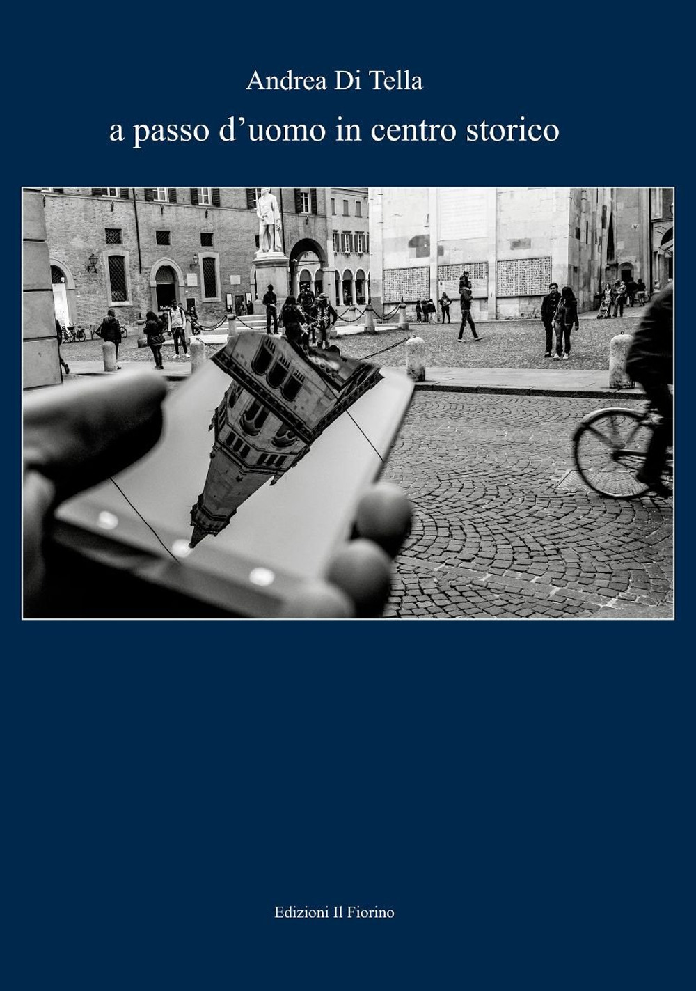A passo d'uomo in centro storico
