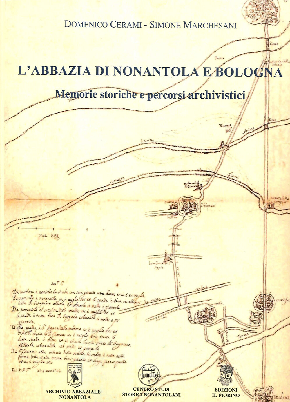 L'abbazia di Nonantola e Bologna. Memorie storiche e percorsi archivistici