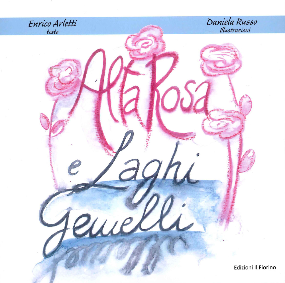 Alta Rosa e laghi Gemelli