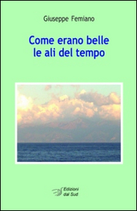 Come erano belle le ali del tempo