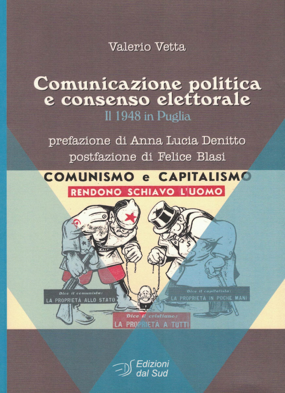 Comunicazione politica e consenso elettorale. Il 1948 in Puglia