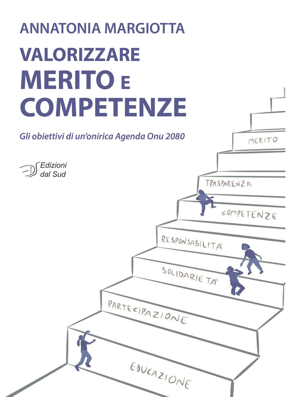 Valorizzare merito e competenze. Gli obiettivi di un'onirica Agenda Onu 2080