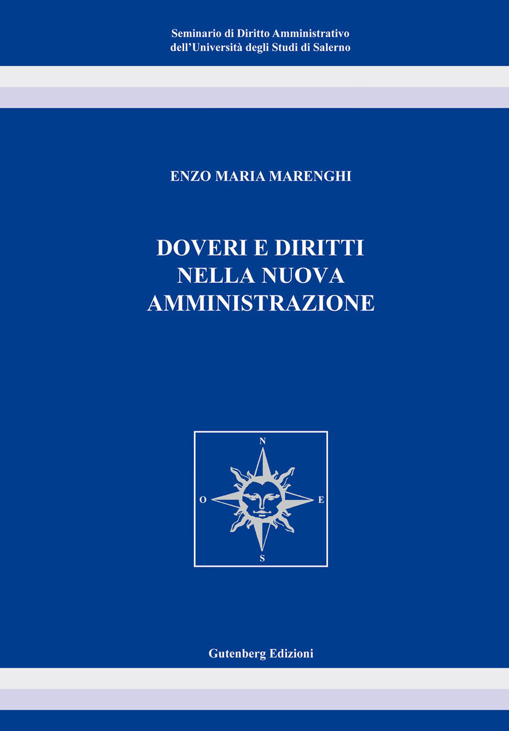 Doveri e diritti nella nuova amministrazione