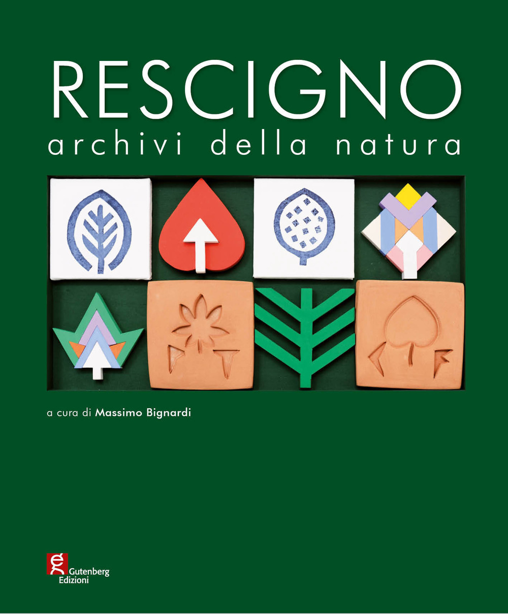 Giuseppe Rescigno. Archivi della natura
