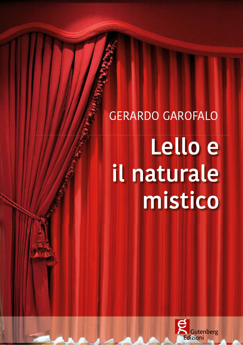 Lello e il naturale mistico