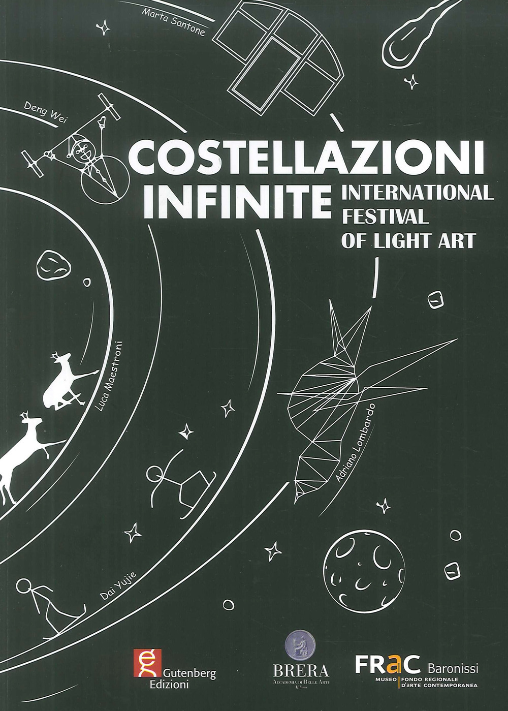 Costellazioni infinite. International festival of light art
