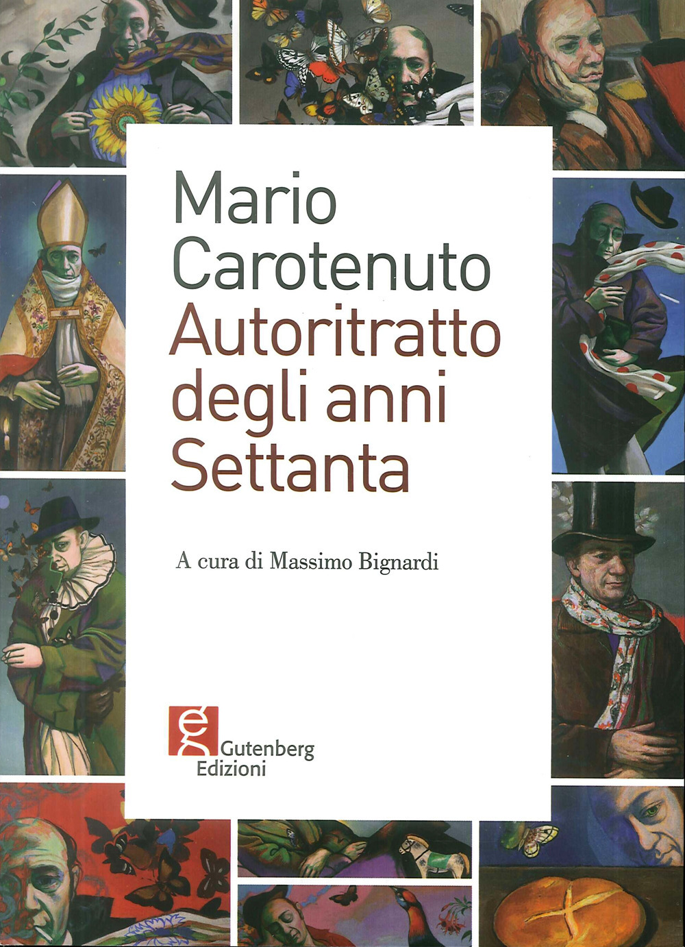 Mario Carotenuto. Autoritratto degli anni Settanta