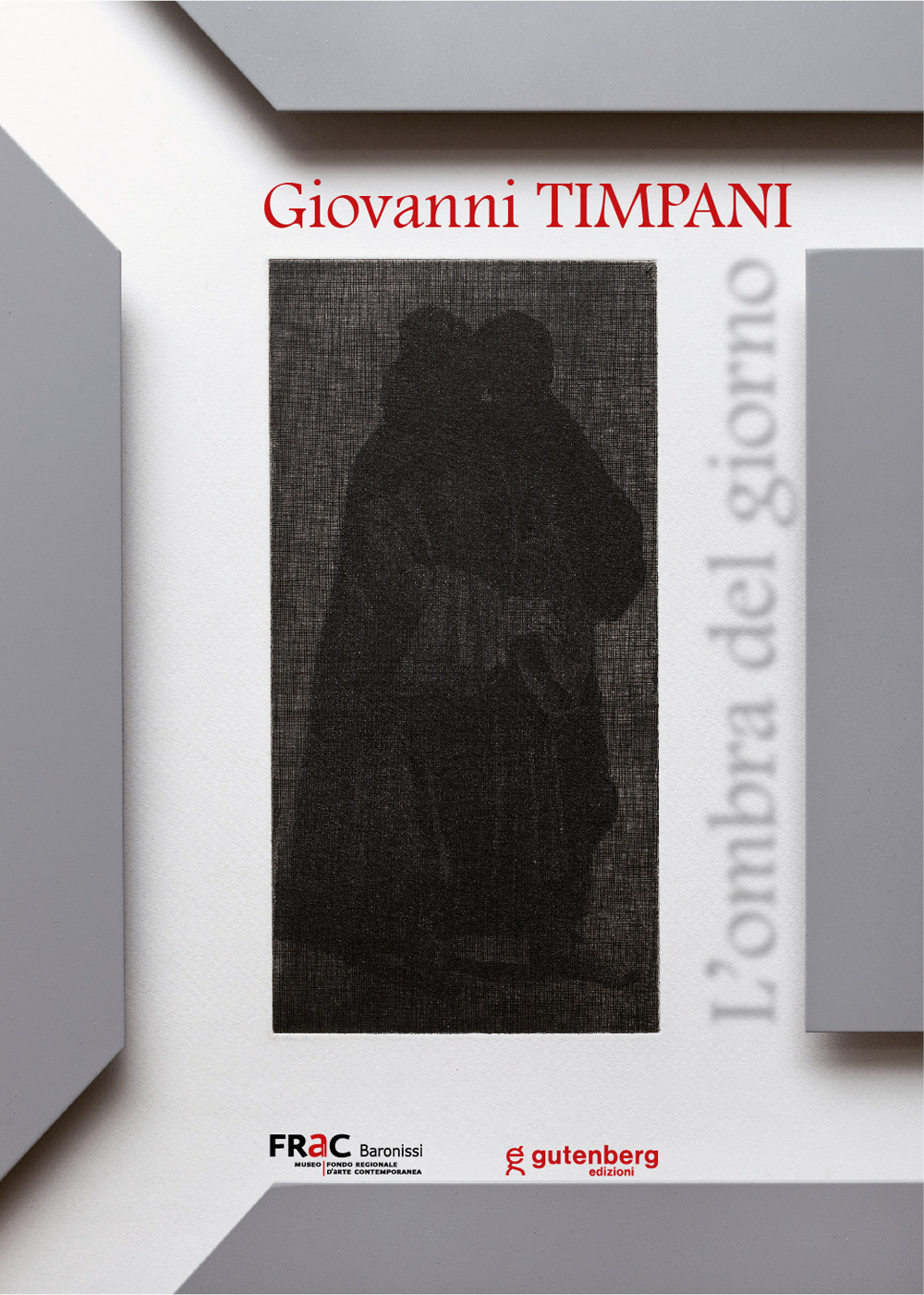 Giovanni Timpani. L'ombra del giorno