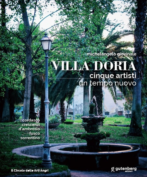 Villa Doria. Cinque artisti, un tempo nuovo