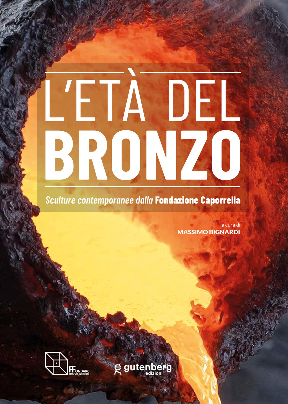 L'età del Bronzo. Sculture contemporanee dalla Fondazione Caporrella