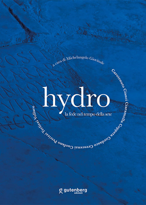 Hydro. La fede nel tempo della sete