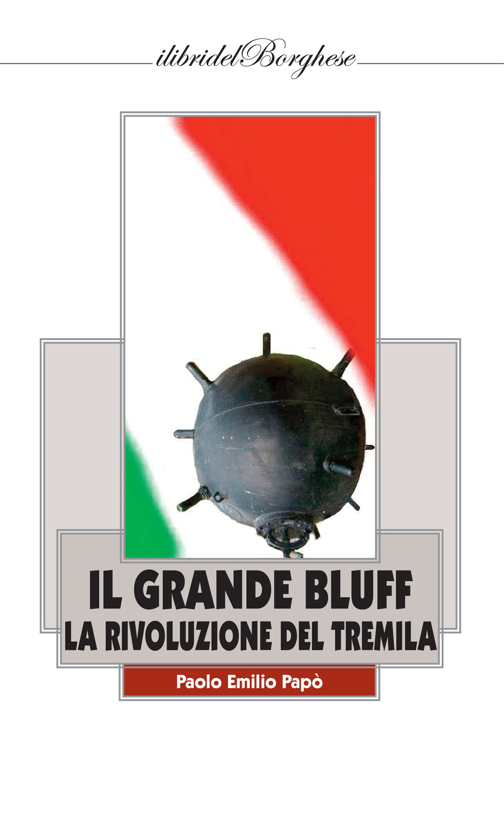 Il grande bluff. La rivoluzione del Tremila