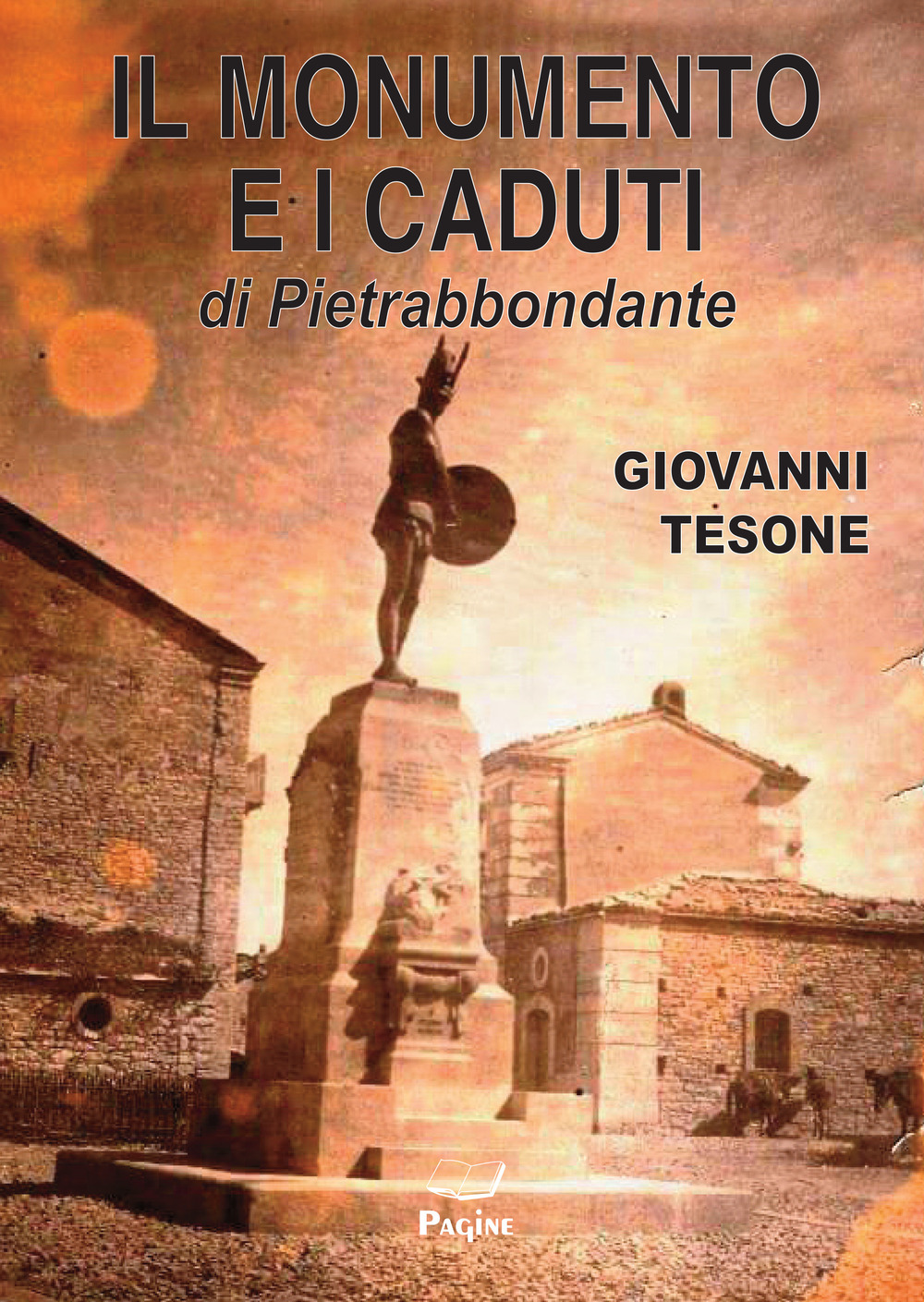 Il monumento e i caduti di Pietrabbondante