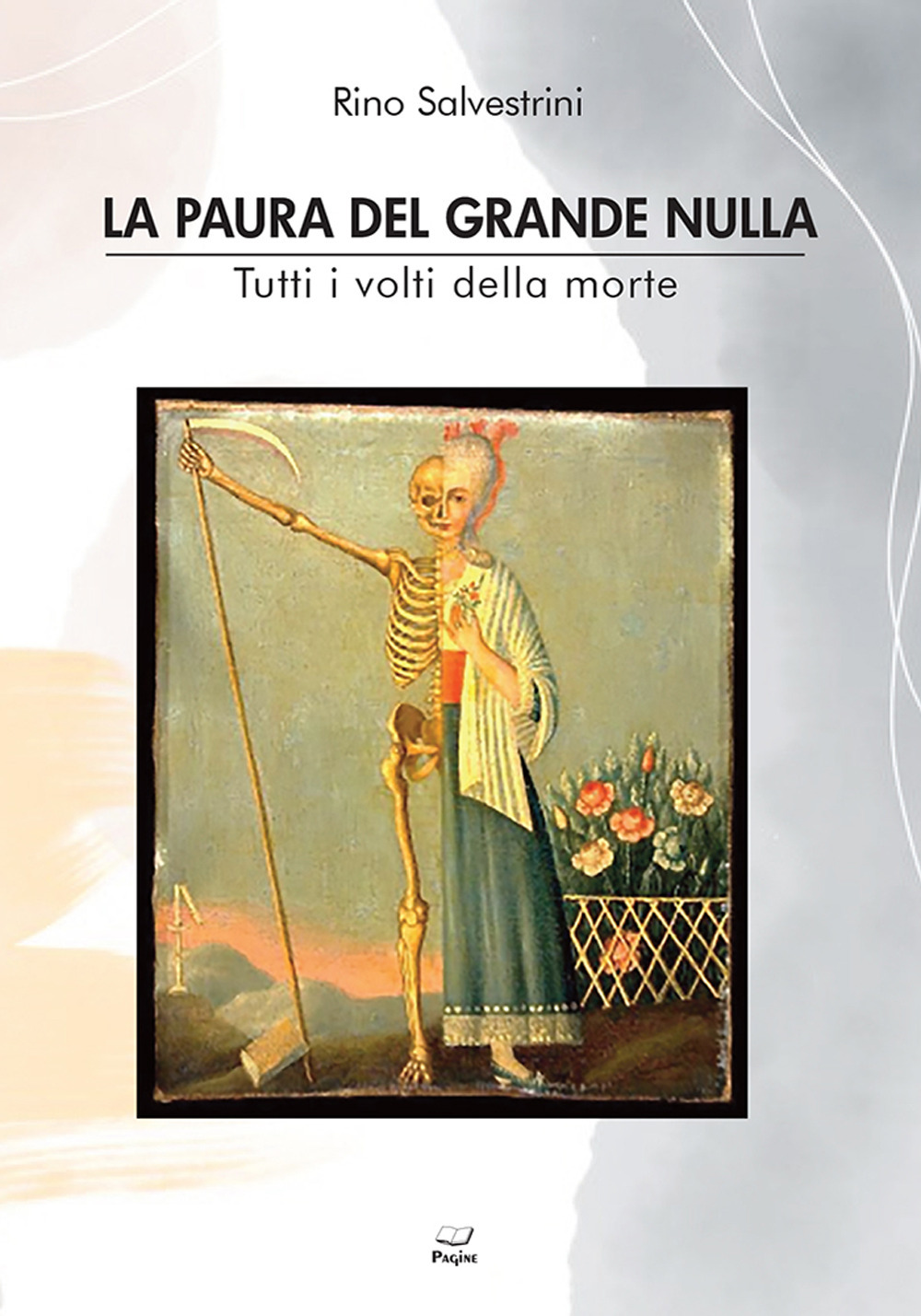 La paura del grande nulla. Tutti i volti della morte
