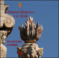 Apronia Marcella e le altre