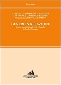 Generi in relazione. Scuole, servizi educativi 0/6 e famiglie in Emilia Romagna