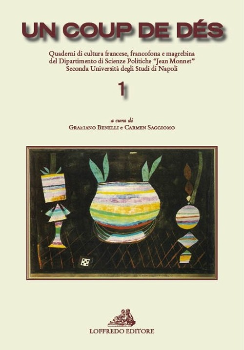 Un coup de dès. Quaderni di cultura francese, francofona, e magrebina. Ediz. italiana e francese