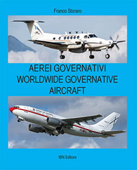 Aerei governativi. Worldwide governative aircraft. Testo inglese a fronte