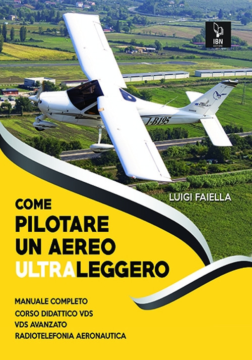Come pilotare un aereo ultraleggero