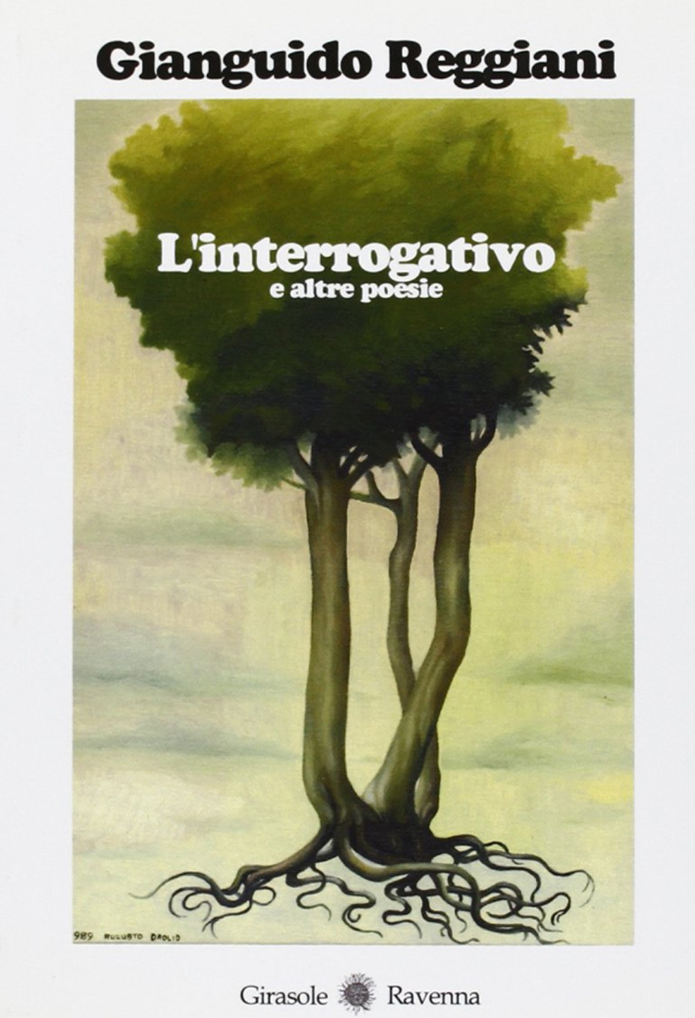 L'interrogativo e altre poesie