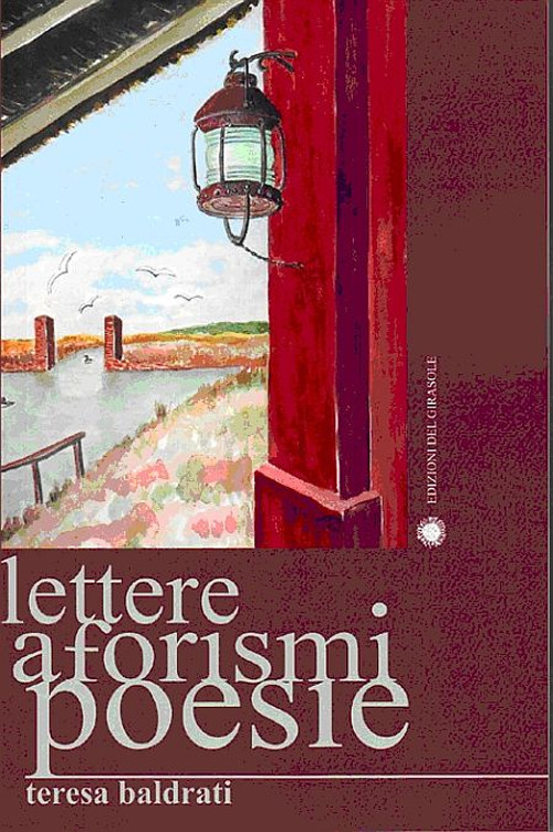 Lettere, aforismi, poesie