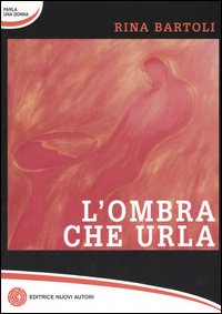 L'ombra che urla